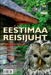 Eestimaa reisijuht. Puhkus maal 2007