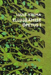 Ellujäämise õpetus I - Luule Viilmaa