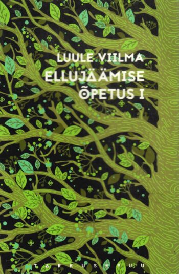 Ellujäämise õpetus I - Luule Viilmaa