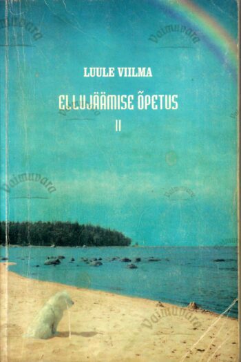 Ellujäämise õpetus II - Luule Viilma