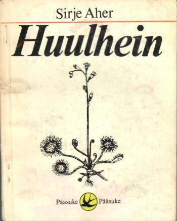 Huulhein - Sirje Aher Huulhein - Sirje Aher