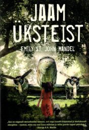 Jaam Üksteist - Emily St. John Mandel