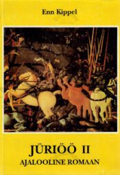 Jüriöö II. Ajalooline romaan - Enn Kippel
