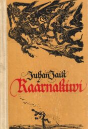 Kaarnakivi. Valimik tondi- ja loomajutte - Juhan Jaik