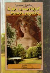 Kaks armastajat tormis pagesid - Howard Spring Kaks armastajat tormis pagesid - Howard Spring