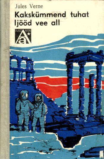 Kakskümmend tuhat ljööd vee all - Jules Verne