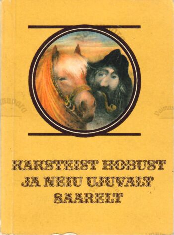 Kaksteist hobust ja neiu ujuvalt saarelt. Mustlaste muinasjutte Kaksteist hobust ja neiu ujuvalt saarelt. Mustlaste muinasjutte