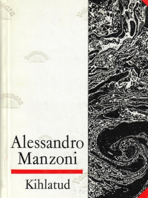 Kihlatud – Alessandro Manzoni