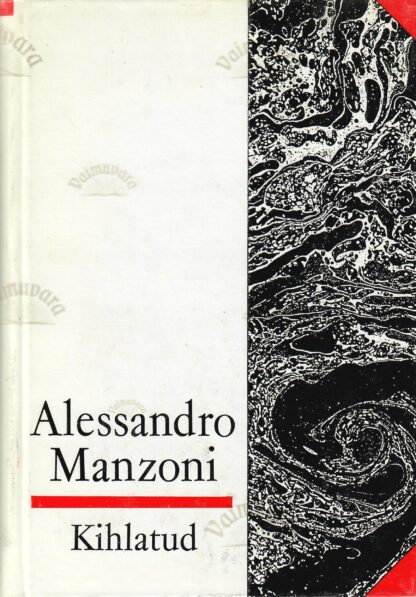 Kihlatud - Alessandro Manzoni