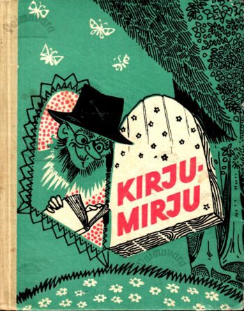 Kirju-Mirju: ettelugemist koolieelsetele lastele