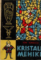 Kristallmehike - Ion Ionescu Kristallmehike - Ion Ionescu
