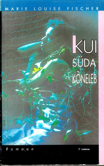 Kui süda kõneleb - Marie Louise Fischer Kui süda kõneleb - Marie Louise Fischer