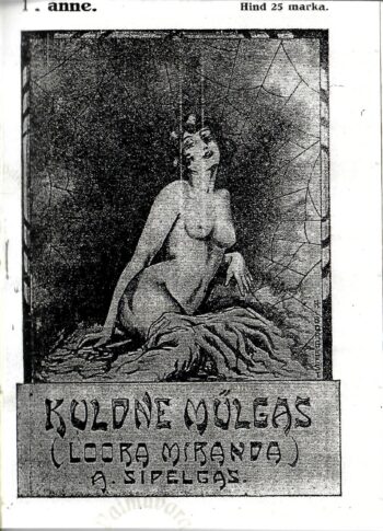 Kuldne mülgas - August Sipelgas 1926.a