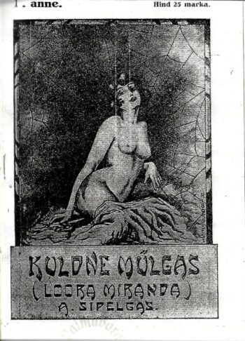Kuldne mülgas - August Sipelgas 1926.a