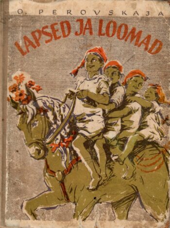 Lapsed ja loomad - Olga Perovskaja Lapsed ja loomad - Olga Perovskaja