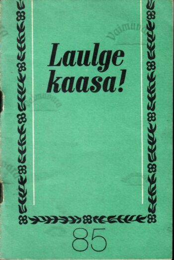 Laulge kaasa! 85