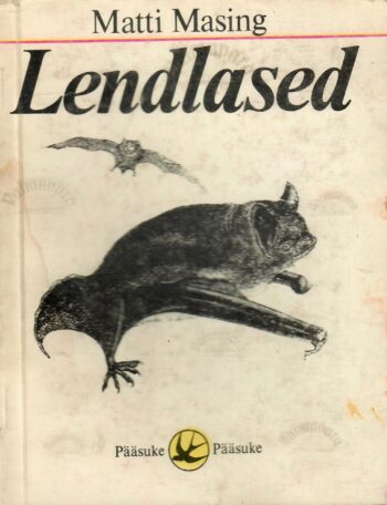 Lendlased - Matti Masing Lendlased - Matti Masing