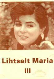 Lihtsalt Maria III. Filmiseriaalil põhinev jutustus
