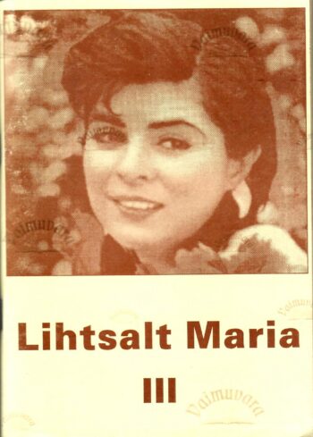 Lihtsalt Maria III. Filmiseriaalil põhinev jutustus