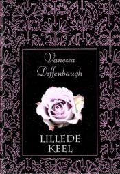 Lillede keel - Vanessa Diffenbaugh Lillede keel - Vanessa Diffenbaugh