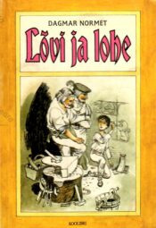 Lõvi ja lohe - Dagmar Normet Lõvi ja lohe - Dagmar Normet