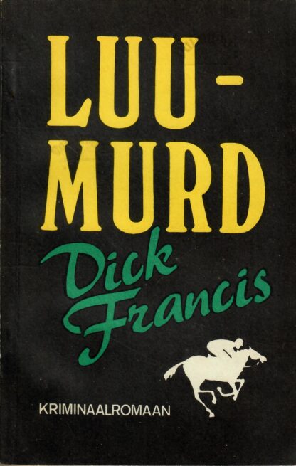 Luumurd - Dick Francis