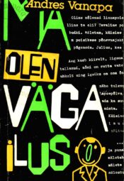 Ma olen väga ilus - Andres Vanapa Ma olen väga ilus - Andres Vanapa
