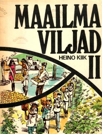 Maailma viljad II - Heino Kiik Maailma viljad II - Heino Kiik