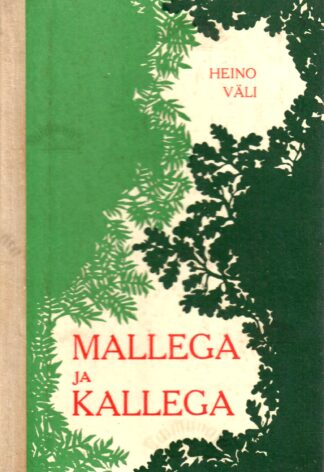 Mallega ja Kallega- Heino Väli