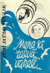 Mere ja taeva vahel (jutustused) - Jüri Tuulik, Ülo Tuulik