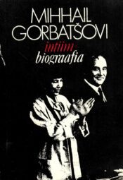 Mihhail Gorbatšovi intiimbiograafia Mihhail Gorbatšovi intiimbiograafia