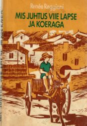 Mis juhtus viie lapse ja koeraga - Renée Reggiani Mis juhtus viie lapse ja koeraga - Renée Reggiani