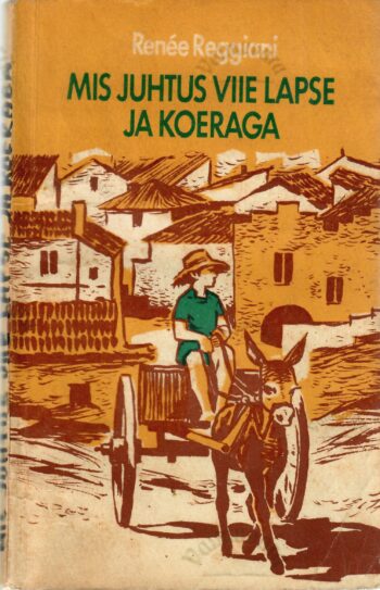 Mis juhtus viie lapse ja koeraga - Renée Reggiani Mis juhtus viie lapse ja koeraga - Renée Reggiani