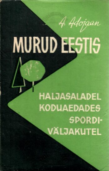 Murud Eestis - Aleksander Adojaan