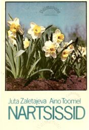 Nartsissid - Juta Zaletajeva, Aino Toomel Nartsissid - Juta Zaletajeva, Aino Toomel