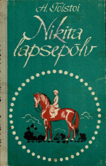 Nikita lapsepõlv - Aleksei Tolstoi