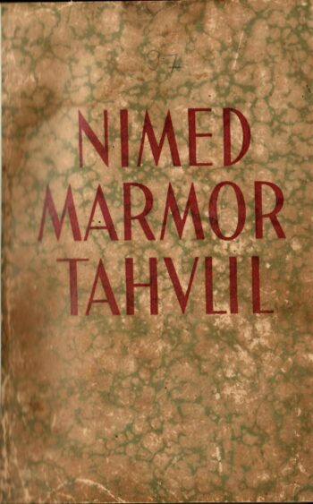 Nimed marmortahvlil Albert Kivikas 1942 Nimed marmortahvlil Albert Kivikas 1942