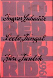 Noored autorid 1965 - Ingvar Luhaäär, Leelo Tungal, Jüri Tuulik