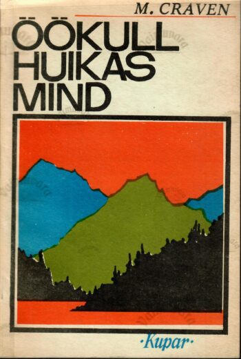 Öökull huikas mind - Margaret Craven