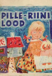 Pille-Riini lood - Ellen Niit Pille-Riini lood Autor: Ellen Niit