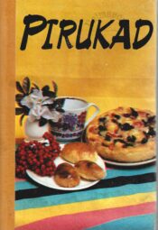 Pirukad - Silvi Kuuse Pirukad - Silvi Kuuse