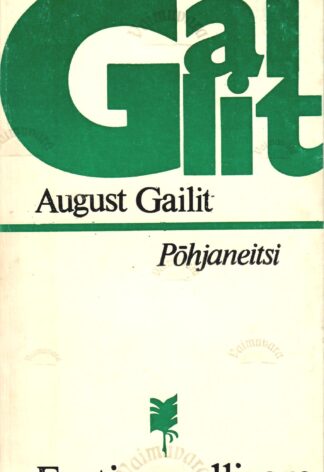 Põhjaneitsi - August Gailit