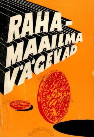 Rahamaailma vägevad, 1976