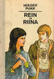 Rein ja Riina - Holger Pukk Rein ja Riina - Holger Pukk