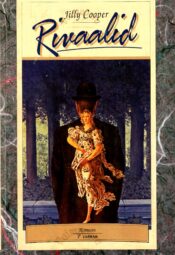 Rivaalid - Jilly Cooper Rivaalid - Jilly Cooper