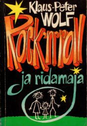 Rock'n' roll ja ridamaja - Klaus-Peter Wolf