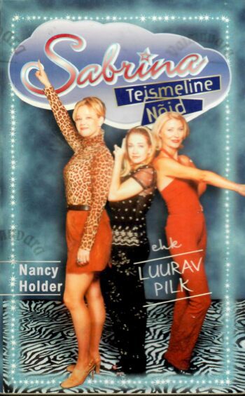 Sabrina, teismeline nõid ehk Luurav pilk - Nancy Holder Sabrina, teismeline nõid ehk Luurav pilk - Nancy Holder