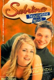 Sabrina, teismeline nõid ehk sügispidu - Mel Odom Sabrina, teismeline nõid ehk sügispidu - Mel Odom