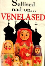 Sellised nad on... venelased - Elizabeth Roberts Sellised nad on... venelased - Elizabeth Roberts