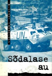Sõdalase au - Michael Ignatieff